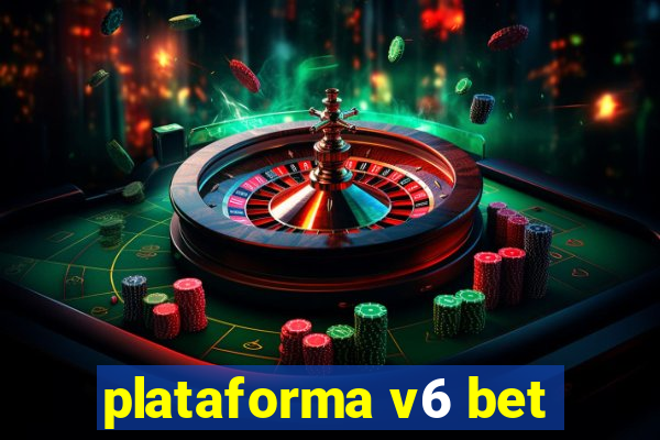 plataforma v6 bet